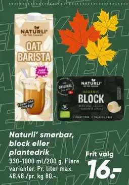 Bilka Naturli’ smørbar, block eller plantedrik tilbud