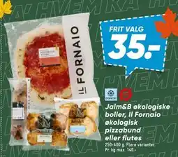 Bilka Jalm&B økologiske boller, Il Fornaio økologisk pizzabund eller flutes tilbud