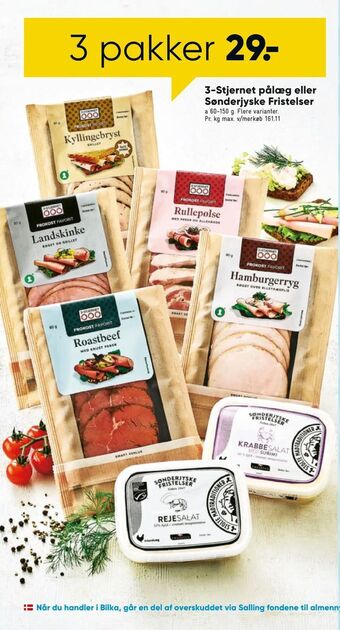 Bilka 3-Stjernet pålæg eller Sønderjyske Fristelser tilbud