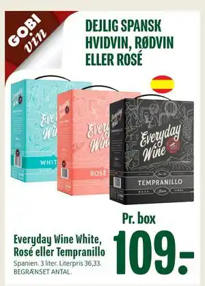 Everyday Wine White, Rosé eller Tempranillo