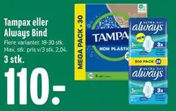 Min Købmand Tampax eller Always Bind tilbud