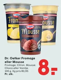 SPAR Dr. Oetker Fromage eller Mousse tilbud