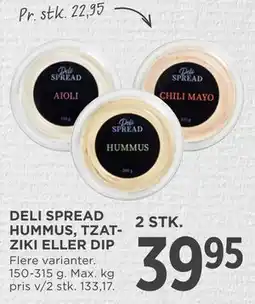 MENY DELI SPREAD HUMMUS, TZATZIKI ELLER DIP tilbud