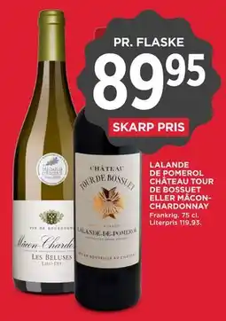 MENY LALANDE DE POMEROL CHÂTEAU TOUR DE BOSSUET ELLER MÂCON-CHARDONNAY tilbud