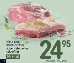 REMA 1000 REMA 1000 Dansk ovnklar ribbenssteg eller nakkefilet tilbud