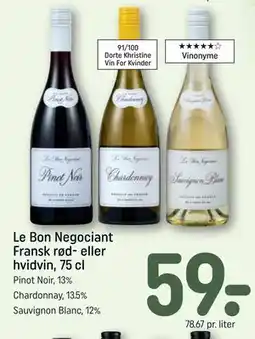 REMA 1000 Le Bon Negociant Fransk rød- eller hvidvin, 75 cl tilbud