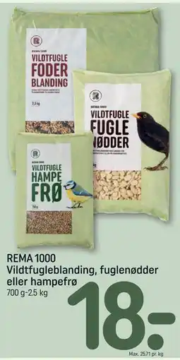 REMA 1000 REMA 1000 Vildtfugleblanding, fuglenødder eller hampefrø tilbud