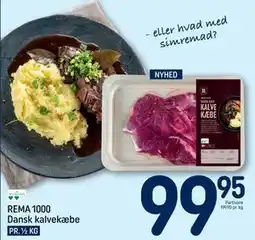 REMA 1000 REMA 1000 Dansk kalvekæbe tilbud
