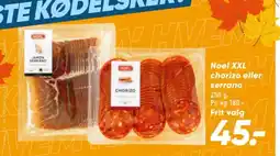 Bilka Noel XXL chorizo eller serrano tilbud
