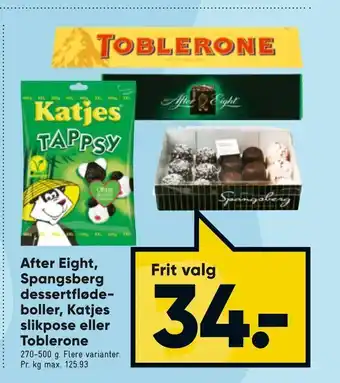 Bilka After Eight, Spangsberg dessertflødeboller, Katjes slikpose eller Toblerone tilbud