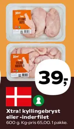 Kvickly Xtra! kyllingebryst eller -inderfilet tilbud