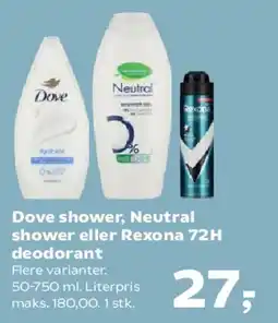 Kvickly Dove shower, Neutral shower eller Rexona 72H deodorant tilbud
