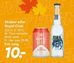 Bilka Shaker eller Royal Club tilbud