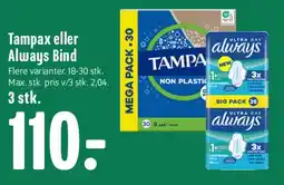 Min Købmand Tampax eller Always Bind tilbud