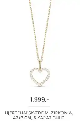 Vibholm HJERTEHALSKÆDE M. ZIRKONIA, 42+3 CM, 8 KARAT GULD tilbud