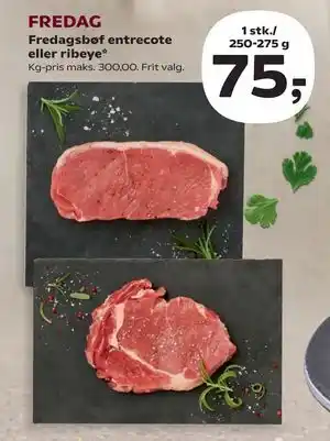 Fredagsbøf entrecote eller ribeye