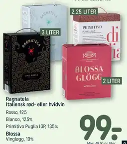 REMA 1000 Ragnatela italiensk rød- eller hvidvin (3 L) / Blossa glögg (2 L) tilbud