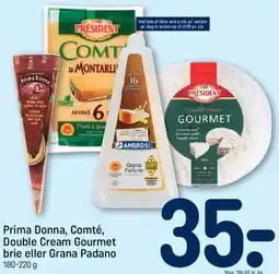 REMA 1000 Prima Donna, Comté, Double Cream Gourmet brie eller Grana Padano tilbud