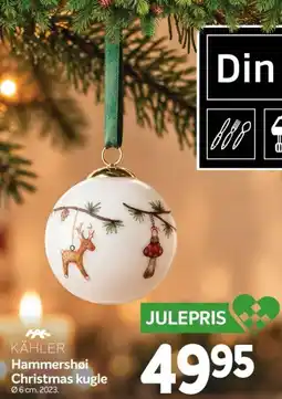 Din Isenkræmmer Kähler Hammershøi Christmas kugle tilbud