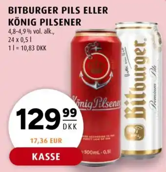 Bitburger Pils eller König Pilsener