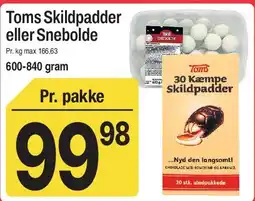 ABC Lavpris Toms Skildpadder eller Snebolde tilbud