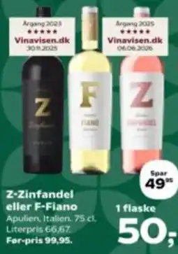 Kvickly Z-Zinfandel eller F-Fiano tilbud