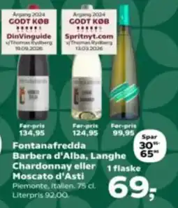 Kvickly Fontanafredda Barbera d'Alba, Langhe Chardonnay eller Moscato d'Asti tilbud
