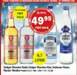 Købmandsgården Holger Danske Gold, Holger Danske Klar, Helenas Ouzo, Fjodor Wodka tilbud