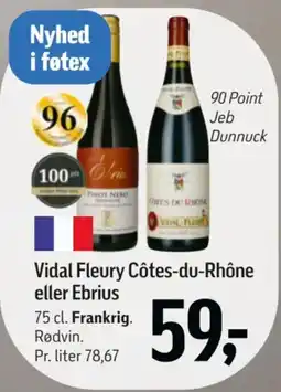 Føtex Vidal Fleury Côtes-du-Rhône eller Ebrius tilbud