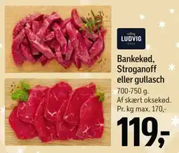 Føtex Bankekød, Stroganoff eller gullasch tilbud