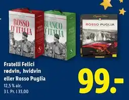 Lidl Fratelli Felici rødvin, hvidvin eller Rosso Puglia tilbud