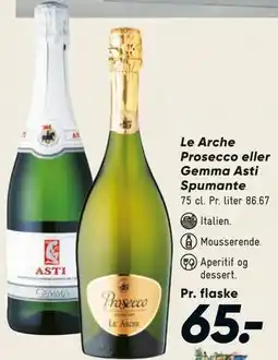 Bilka Le Arche Prosecco eller Gemma Asti Spumante tilbud