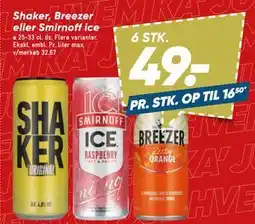 Bilka Shaker, Breezer eller Smirnoff ice tilbud
