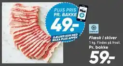 Bilka Flæsk i skiver tilbud