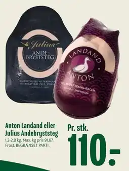 Min Købmand Anton Landand eller Julius Andebryststeg tilbud