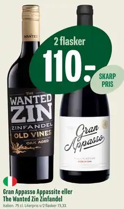 Min Købmand Gran Appasso Appassite eller The Wanted Zin Zinfandel tilbud