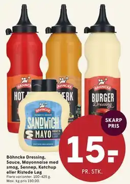 SPAR Bähncke Dressing, Sauce, Mayonnaise med smag, Sennep, Ketchup eller Ristede Løg tilbud