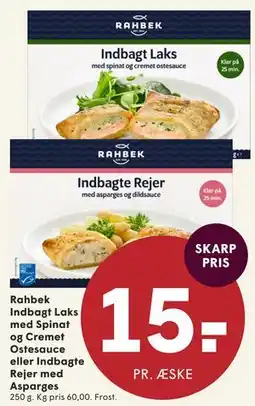 SPAR Rahbek Indbagt Laks med Spinat og Cremet Ostesauce eller Indbagte Rejer med Asparges tilbud