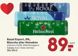 SPAR Royal Export, IPA, Blanche eller Heineken tilbud