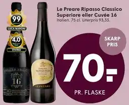 SPAR Le Preare Ripasso Classico Superiore eller Cuvée 16 tilbud
