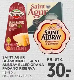 MENY SAINT AGUR BLÅSKIMMEL, SAINT ALBRAY ELLER GRANA PADANO RISERVA tilbud