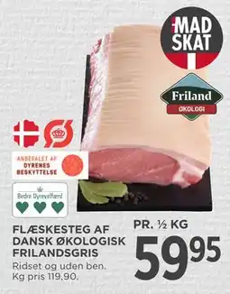 MENY FLÆSKESTEG AF DANSK ØKOLOGISK FRILANDSGRIS tilbud
