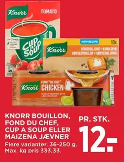 MENY KNORR BOUILLON, FOND DU CHEF, CUP A SOUP ELLER MAIZENA JÆVNER tilbud