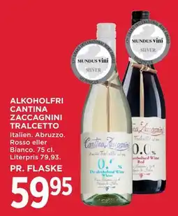 MENY ALKOHOLFRI CANTINA ZACCAGNINI TRALCETTO tilbud