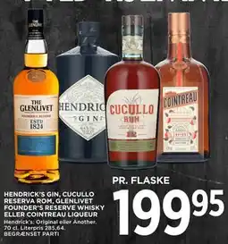 MENY HENDRICK’S GIN, CUCULLO RESERVA ROM, GLENLIVET FOUNDER’S RESERVE WHISKY ELLER COINTREAU LIQUEUR tilbud