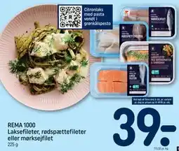 REMA 1000 REMA 1000 Laksefileter, rødspættefileter eller mørksejfilet tilbud