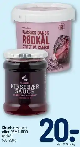 REMA 1000 Kirsebærsauce eller REMA 1000 rødkål tilbud