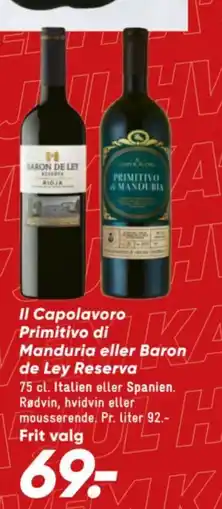 Bilka Il Capolavoro Primitivo di Manduria eller Baron de Ley Reserva tilbud