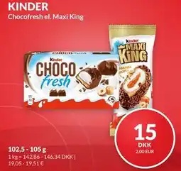 Nielsen's Discount KINDER Chocofresh el. Maxi King tilbud