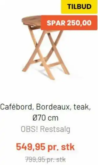 Cafébord, Bordeaux, Teak, Ø70 cm